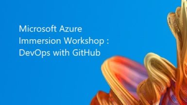 Microsoft Azure Immersion Workshop - DevOps with GitHub