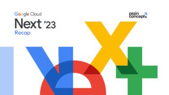 Google Cloud Next 23 | Recap - Plain Concepts
